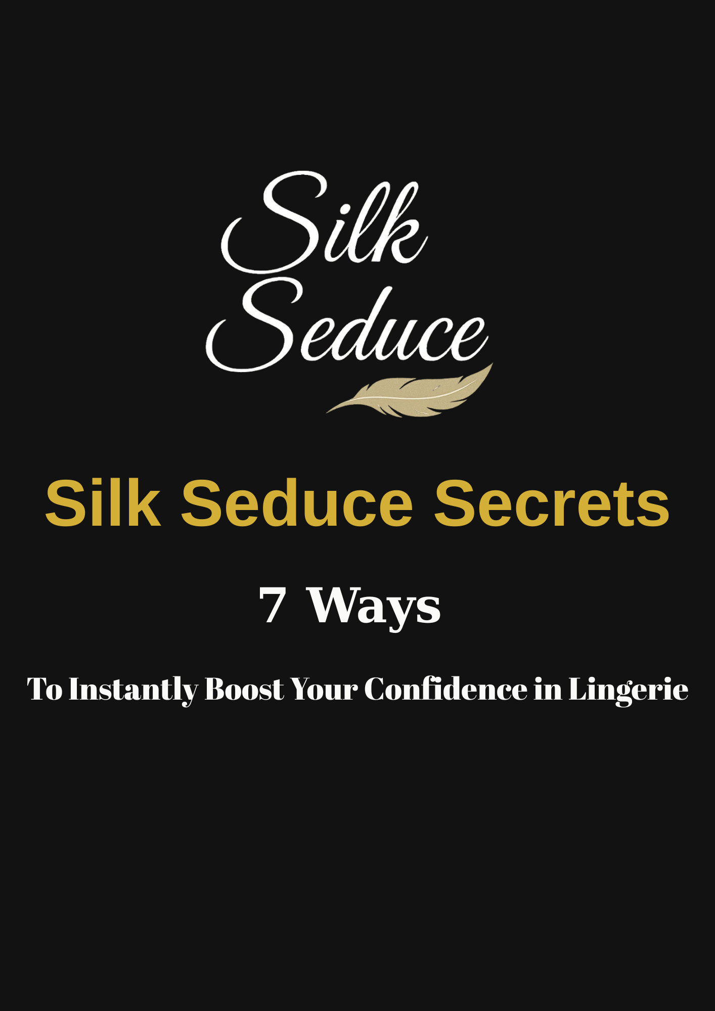 Silk Seduce Secrets