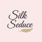 Silk Seduce Gift Card - SilkSeduce