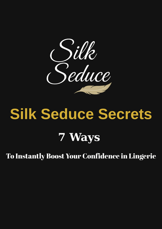 Silk Seduce Secrets